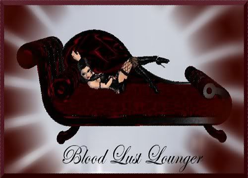 Blood Lust Lounger SS
